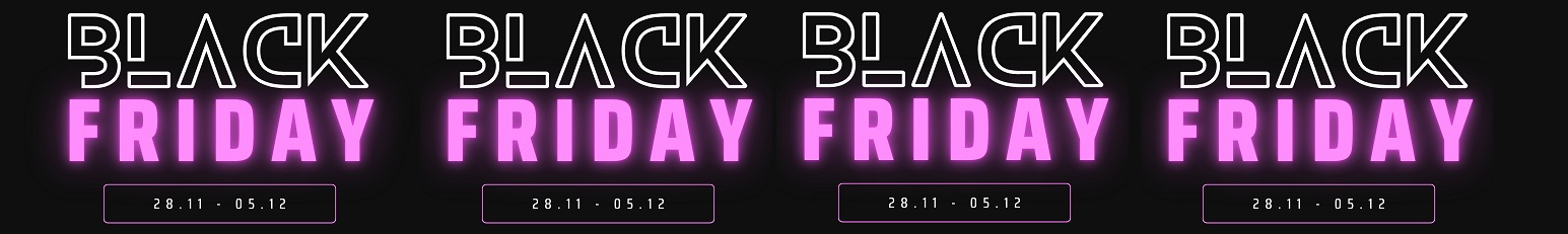 Black Friday de 28.11 a 05.12
