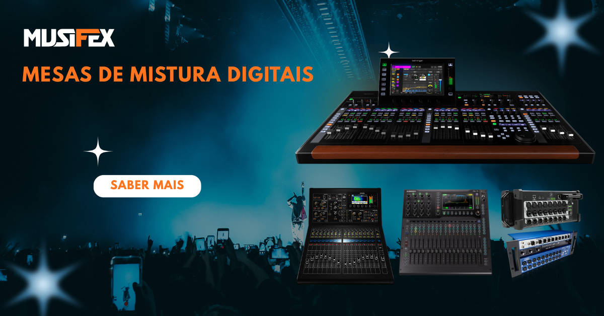 Mesas de Mistura Digitais